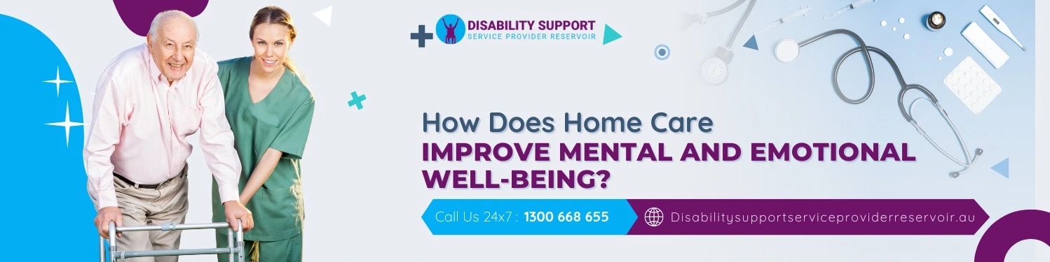 How Does Home Care Improve Mental and Emotional Well-being